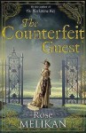 The Counterfeit Guest - Rose Melikan