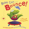 Baby Can Bounce! - Lynne Chapman