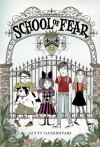 School of Fear - Gitty Daneshvari