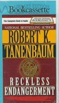 Reckless Endangerment (Audio) - Robert K. Tanenbaum, James Daniels