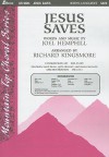 Jesus Saves - Richard Kingsmore