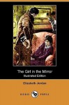 The Girl in the Mirror - Elizabeth Jordan, Paul Meylan