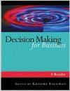 Decision Making for Business: A Reader - Graeme Salaman