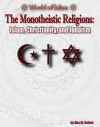 The Monotheistic Religions: Islam, Christianity, and Judaism - Philip Jenkins