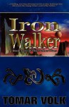 The Iron Walker (Nether Wars #2) - Tomar Volk