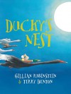 Ducky's Nest - Gillian Rubinstein, Terry Denton