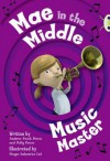 Mae in the Middle: Music Master (Lime A) - Andrew Fusek Peters