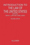 Introduction to the Law of the United States - David S. Clark, Ansay