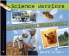 Science Warriors: The Battle Against Invasive Species - Sneed B. Collard III