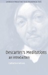 Descartes's Meditations: An Introduction - Catherine Wilson