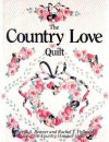 Country Love Quilt - Cheryl A. Benner