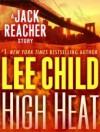 High Heat (Jack Reacher, #17.5) - Lee Child