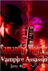 Vampire Assassin (A Jane Novella) - Samantha Warren