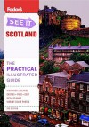 Fodor's See It Scotland, 3rd Edition - Fodor's Travel Publications Inc.