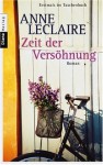 Zeit der Versöhnung - Anne D. LeClaire, Kathrin Razum