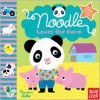 Noodle Loves the Farm - Nosy Crow, Marion Billet