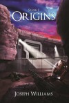 Origins - Joseph M. Williams