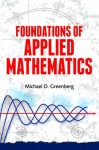 Foundations of Applied Mathematics - Michael D. Greenberg