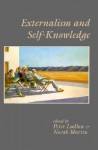 Externalism and Self-Knowledge - Peter Ludlow, Peter Ludlow