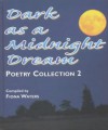 Dark as a Midnight Dream: Poetry Collection 2 - Fiona Waters