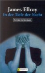 In der Tiefe der Nacht - James Ellroy