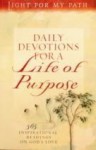 Daily Devotions for a Life of Purpose - John Hudson Tiner