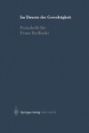 Im Dienste Der Gerechtigkeit: Festschrift Fur Franz Bydlinski - Helmut Koziol, Peter Rummel