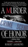 A Murder of Honor - Robert Andrews