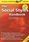 The Social Styles Handbook: Find Your Comfort Zone and Make People Feel Comfortable with You - Larry Wilson, Wilson Learning, Larry Wilson, Learning Library Wilson