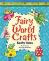 Fairy World Crafts - Kathy Ross, Nicole in Den Bosch