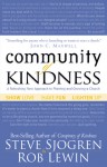 Community of Kindness: A Refreshing New Approach to Planting and Growing a Church - Steve Sjogren, Rob Lewin