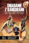 Śniadanie z kangurami. Australijskie przygody - Bill Bryson