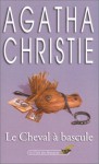 Le cheval à bascule - Agatha Christie