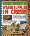 Water Supplies in Crisis - Steve Parker