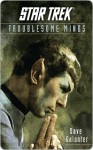 Troublesome Minds (Star Trek) - Dave Galanter