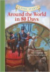 Around the World in 80 Days (Classic Starts Series) - Jules Verne, Deanna McFadden