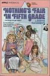 Nothings Fair in Fifth Grade - Barth DeClements