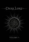 Darklore Volume 5 - Greg Taylor, Robert M. Schoch, Erik Davis