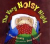 The Very Noisy Night - Diana Hendry, Jane Chapman