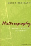 Modern Historiography: An Introduction - Michael Bentley