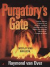 Purgatory's Gate - Raymond van Over