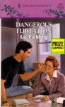 Dangerous Flirtation - Liz Fielding