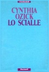 Lo scialle - Cynthia Ozick, Milka Ventura, Mario Materassi