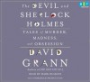 The Devil and Sherlock Holmes: Tales of Murder, Madness, and Obsession - David Grann, Mark Deakins