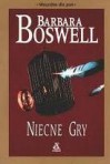 Niecne gry - Barbara Boswell