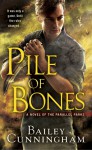 Pile of Bones - Bailey Cunningham, Jes Battis