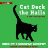 Cat Deck the Halls: A Joe Grey Mystery - Shirley Rousseau Murphy, Susan Boyce