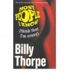 Most People I Know (Think That I'm Crazy) - Billy Thorpe