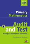 Audit and Test Primary Mathematics (Achieving QTS) - Claire Mooney, Mike Fletcher