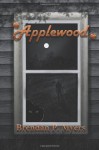 Applewood - Brendan P. Myers